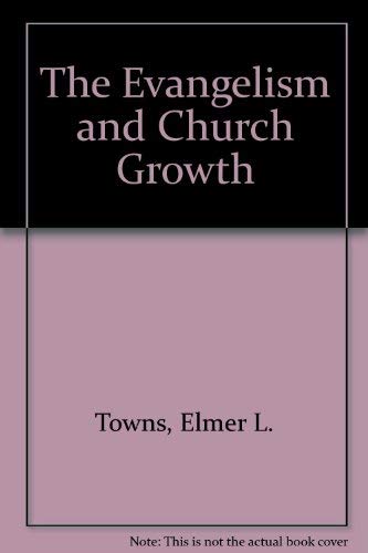 9780830717422: The Evangelism and Church Growth