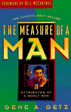 Beispielbild fr The Measure of a Man: 20 Attributes of a Godly Man zum Verkauf von SecondSale