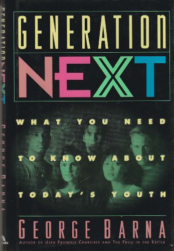 9780830717873: Generation Next