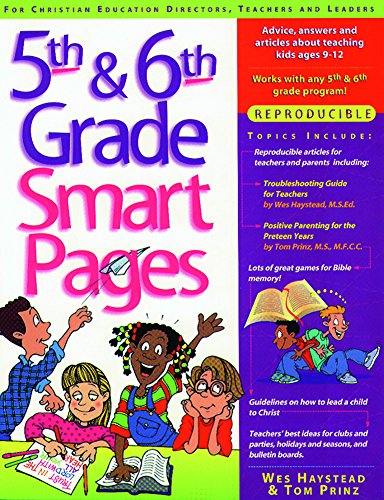 Beispielbild fr 5th and 6th Grade Smart Pages : Reproducible Advice, Answers and Articles about Teaching Children Ages 9-12 zum Verkauf von Better World Books