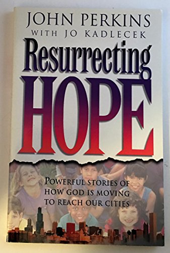 Imagen de archivo de Resurrecting Hope a la venta por ThriftBooks-Atlanta