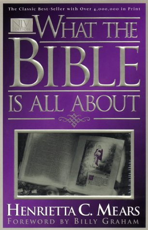 Beispielbild fr What the Bible Is All About : NIV Edition zum Verkauf von Better World Books