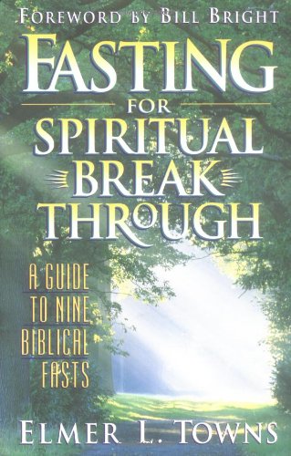 Beispielbild fr Fasting for Spiritual Breakthrough: A Guide to Nine Biblical Fasts zum Verkauf von SecondSale
