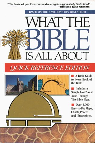 9780830718481: What the Bible Is All About: Quick Reference Edition