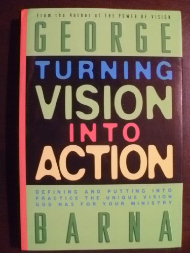 Imagen de archivo de Turning Vision into Action a la venta por SecondSale