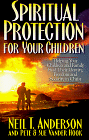 Beispielbild fr Spiritual Protection for Your Children: Helping Your Children and Family Find Their Identity, Freedom and Security in Christ zum Verkauf von WorldofBooks