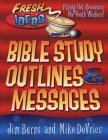 Beispielbild fr Bible Study Topics, Outlines and Messages: For Youth Workers and Teachers zum Verkauf von ThriftBooks-Atlanta