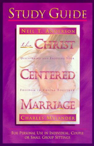 Imagen de archivo de The Christ-Centered Marriage Study Guide: For Individuals in Couples or Small Groups a la venta por HPB Inc.