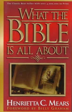 Stock image for What the Bible Is All About for sale by SecondSale