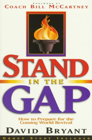 Imagen de archivo de Stand in the Gap : How God Can Use You Where You Are to Change the World a la venta por Better World Books: West