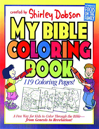 My Bible Coloring Book: A Fun Way for Kids to Color through the Bible (Coloring Books)