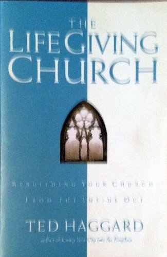 9780830721351: Life Giving Church: Promoting Growth and Life from within the Body of Christ