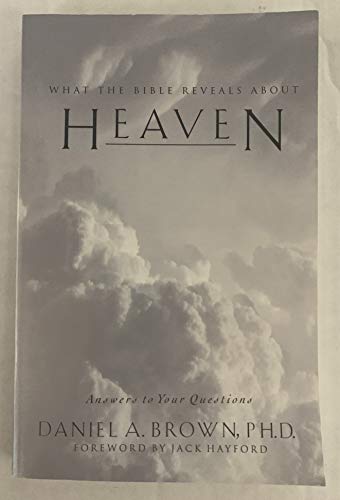 9780830723416: Heaven: What the Bible Reveals About : Answerw to Your Questions