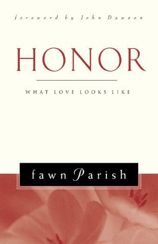 9780830723812: Honor : What Love Looks Like