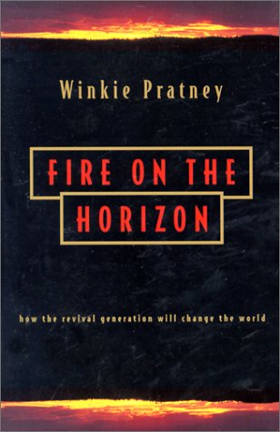 Stock image for Fire on the Horizon: How the Revival Generation Will Change the World for sale by Front Cover Books