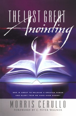 9780830724727: The Last Great Anointing
