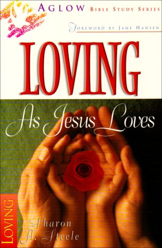 Stock image for Loving as Jesus Loves for sale by SecondSale