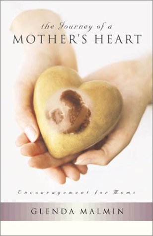 Stock image for The Journey of a Mother's Heart: Encouragement for Moms for sale by SecondSale