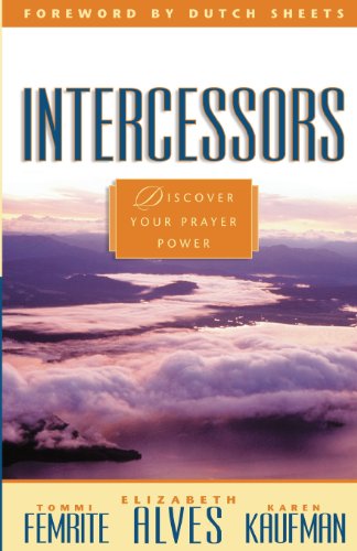 Stock image for Intercessors: Discovering Your Anointing for sale by ThriftBooks-Dallas