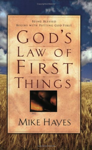 Stock image for God's Law of First Things: Being Blessed Begins with Putting God First for sale by HPB-Diamond