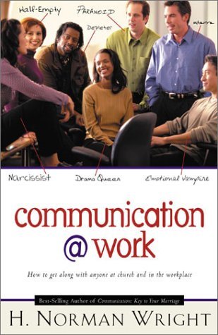 Beispielbild fr Communication @ Work zum Verkauf von Better World Books