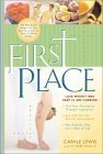 Imagen de archivo de First Place: Lose Weight and Keep It Off Forever a la venta por Gulf Coast Books