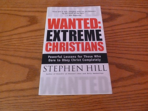 Stock image for Wanted, Extreme Christians for sale by SecondSale