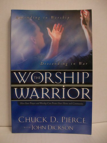 Stock image for The Worship Warrior: Ascending in Worship: Descending in War (Lifepoints (Paperback)) for sale by Wonder Book