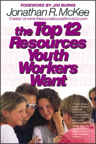 Stock image for The Top 12 Resources Youth Workers Want : Offline One-Stop Shop for Youth Ministry for sale by Better World Books