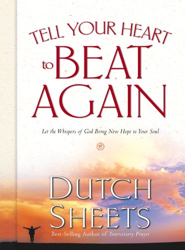 Tell Your Heart to Beat Again : Discover the Good in What Youre Going Through