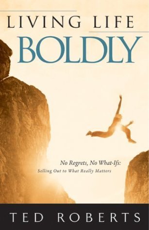 Stock image for Living Life Boldly for sale by Wonder Book