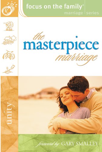 Stock image for The Masterpiece Marriage (Focus on the Family Marriage Series) for sale by SecondSale
