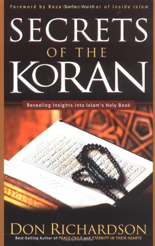 Stock image for The Secrets of the Koran: Revealing Insights into Islam's Holy Bible for sale by SecondSale
