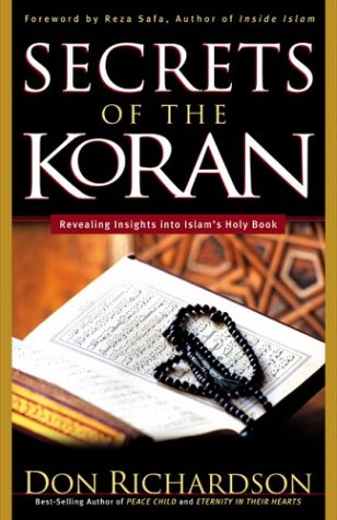 Stock image for Secrets of the Koran: Revealing Insight into Islam's Holy Book for sale by SecondSale
