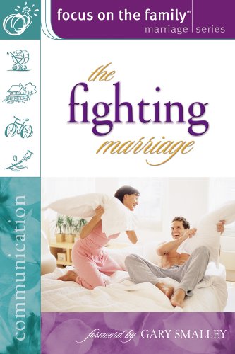 9780830731497: The Fighting Marriage: Communication (Focus on the Family Marriage S.)