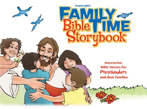 Beispielbild fr Family Time Bible Storybook: Interactive Bible Stories for Preschoolers and Their Families zum Verkauf von HPB-Emerald