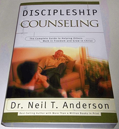 Stock image for Discipleship Counseling: The Complete Guide to Helping Others Walk in Freedom and Grow in Christ for sale by SecondSale
