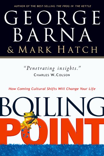 Imagen de archivo de Boiling Point: How Coming Cultural Shifts Will Change Your Life a la venta por Wonder Book