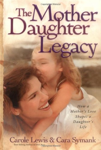 Stock image for The Mother-Daughter Legacy for sale by SecondSale