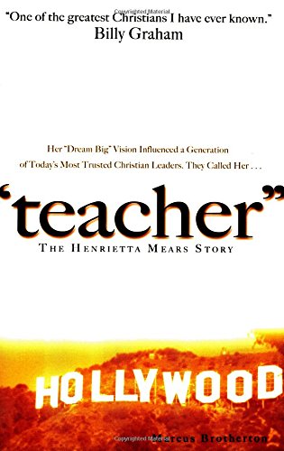 Stock image for Teacher: The Henrietta Mears Story for sale by BooksRun