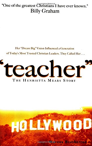 9780830733477: Teacher: The Henrietta Mears Story