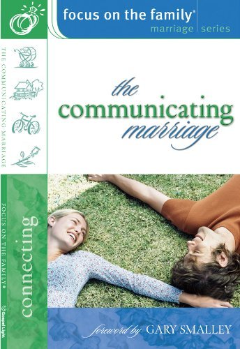 Imagen de archivo de The Communicating Marriage: Study Topic: Connecting (Focus on the Family Marriage Series) a la venta por SecondSale