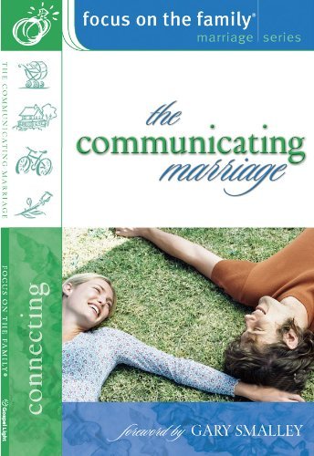 Stock image for The Communicating Marriage: Study Topic: Connecting (Focus on the Family Marriage Series) for sale by SecondSale