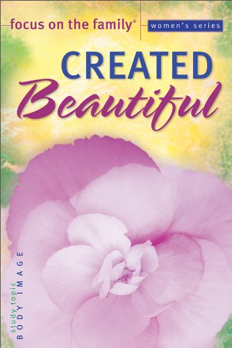 Beispielbild fr Created Beautiful (Focus on the Family Women's Series) zum Verkauf von SecondSale