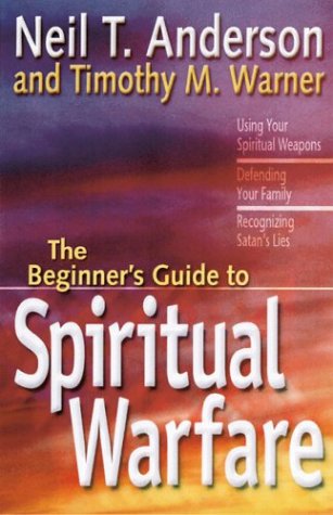 Beispielbild fr The Beginner's Guide to Spiritual Warfare zum Verkauf von Better World Books