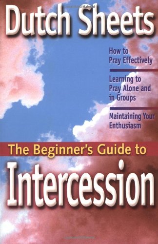Stock image for The Beginner's Guide to Intercession for sale by BooksRun