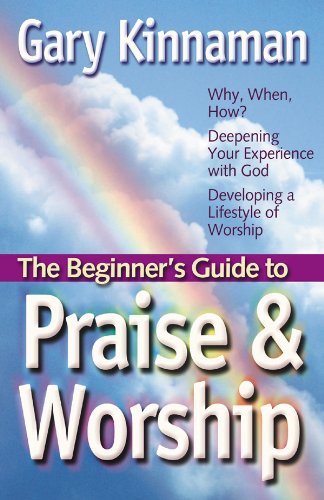 Stock image for The Beginner's Guide to Praise and Worship for sale by ThriftBooks-Atlanta