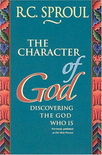 9780830733989: The Character of God: Discovering the God Who Is