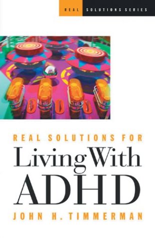 9780830734856: Real Solutions for Living With Adhd