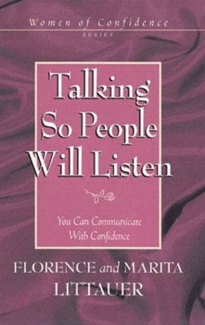 Talking So People Will Listen (9780830735037) by Florence Littauer